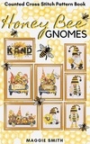  Maggie Smith - Honey Bee Gnomes | Counted Cross Stitch Patters.