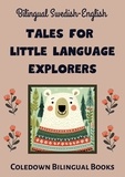  Coledown Bilingual Books - Bilingual Swedish-English Tales for Little Language Explorers.