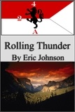  Eric Johnson - 2-4 Cavalry Book 7: Rolling Thunder - 2-4 Cavalry, #7.