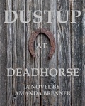  Amanda Brenner - Dustup At Deadhorse.