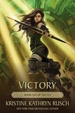  Kristine Kathryn Rusch - Victory: Book Five of The Fey - The Fey, #5.
