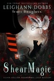  Leighann Dobbs - Shear Magic - Silver Hollow Paranormal Cozy Mystery Series, #5.