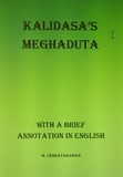  M VENKATARAMAN - Kalidasa’s Meghadhuta (With a Brief Annotation in English).