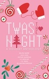  Alex King et  Selina Marie - 'Twas the Night Anthology.