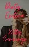  Kitty Cummings - Dirty Erotica.