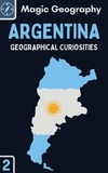  Magic Geography - Argentina - Geographical Curiosities, #2.