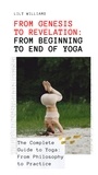 Lily Williams - From Genesis to Revelation From Beginning to End of Yoga.