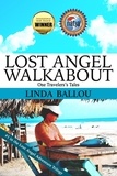  Linda Ballou - Lost Angel Walkabout - Lost Angel Travel Series, #1.