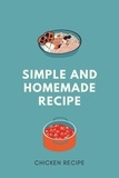  Adam - Simple And Homemade Chicken Recipe.