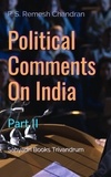  P. S. Remesh Chandran - Political Comments On India Part II.