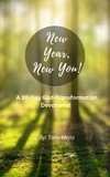  Tony Mejia - New Year, New You! 30 Day Devotional.