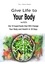  Dra. Liliana Hasper - Give Life to Your Body with the 10 Superfoods that Will Change Your Body and Health in 30 Days.