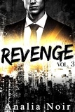  Analia Noir - Revenge (Livre 3) - Revenge, #3.