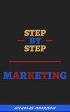  Nicholas Morrison - Step By Step Marketing.