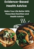  Yusuf Goollam Kader - Evidence-Based Health Advice: Make Your Life Better With These Best Nutrition and Health Advice.