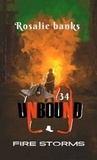  Rosalie Banks - Unbound #34: Firestorms - Unbound.