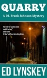  Ed Lynskey - Quarry - P.I. Frank Johnson Mystery Series, #11.