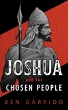  Ben Garrido - Joshua and the Chosen People - The Old Heroes, #2.