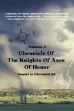  K.A Edwards et  R.D. Ginther - Chronicle Of The Knights Of Axes Of Honor - RetroStar Chronicles, #3.