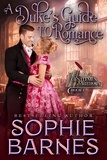  Sophie Barnes - A Duke's Guide to Romance - The Gentlemen Authors, #1.