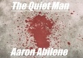  Aaron Abilene - The Quiet Man.