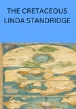  Linda Standridge - The Cretaceous.