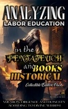  Bible Sermons - Analyzing Labor Education in the Pentateuch and Books Historical - The Education of Labor in the Bible.