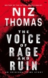  Niz Thomas - The Voice of Rage and Ruin.