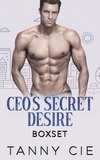  Tanny Cie - CEO's Secret Desire Boxset.