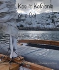  Roy Leask - Kos to Kefalonia on a Cat.