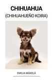  Emilia Mäkelä - Chihuahua (Chihuahueño Koira).