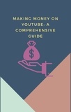  Pankaj Kumar - Making Money on YouTube: A Comprehensive Guide.