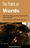  Raymond Perley - The Power of Words - Teaching Series, #3.