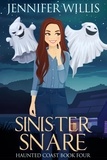  Jennifer Willis - Sinister Snare - Haunted Coast, #4.