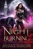  Juliana Haygert - The Night Burning - Rite World: Night Wolves, #2.