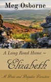  Meg Osborne - Elizabeth - A Long Road Home, #2.