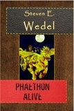  Steven E. Wedel - Phaethon Alive.