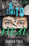  Lauren Thell - A Time To Heal - Seasons of Kane, #1.