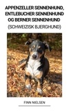 Finn Nielsen - Appenzeller Sennenhund, Entlebucher Sennenhund og Berner Sennenhund (Schweizisk Bjerghund).