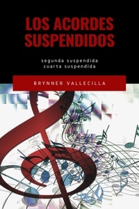  Brynner Vallecilla - Los acordes suspendidos - acordes básicos, #2.