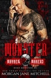  Morgan Jane Mitchell - Monster: Road Monsters MC - Mayhem Makers.