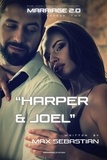  Max Sebastian - Marriage 2.0: Season Two: Harper &amp; Joel - Marriage 2.0, #4.