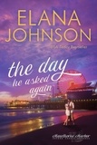  Elana Johnson - The Day He Asked Again - Hawthorne Harbor Romance, #7.