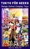  KEI D. NALTO - Tokyo för Geeks - Manga, Anime, Cosplay, Toys.