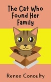  Renee Conoulty - The Cat Who Found Her Family - Chirpy Chapters.