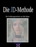  John Danen - Die JD-Methode.