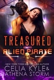  Celia Kyle et  Athena Storm - Treasured by the Alien Pirate - Mates of the Kilgari.