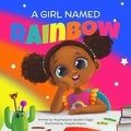  Krystaelynne Sanders - A Girl Named Rainbow.