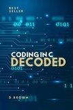  D Brown - Coding In C Decoded - Decoded, #1.