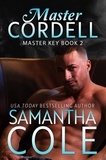  Samantha Cole - Master Cordell - Master Key, #2.